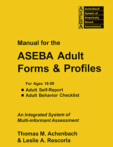 MANUAL FOR THE ASEBA ADULT FORMS & PROFILES